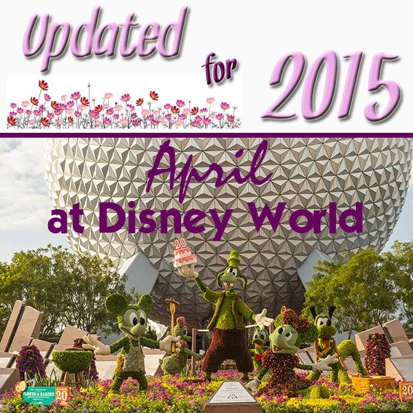 April 2022 At Disney World (Crowds, Weather, + Tips