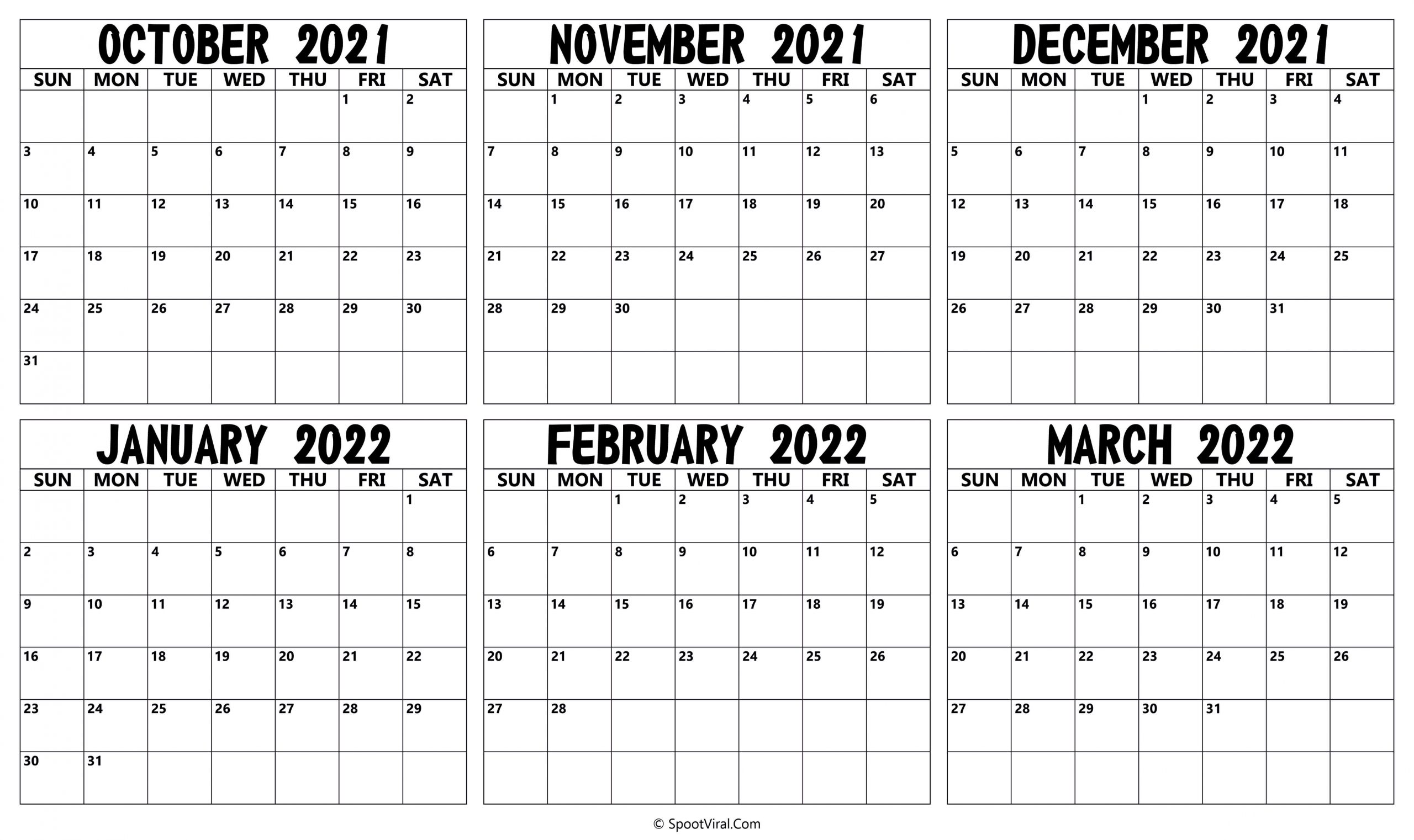 October 2021 To March 2022 Calendar Templates - Spootviral